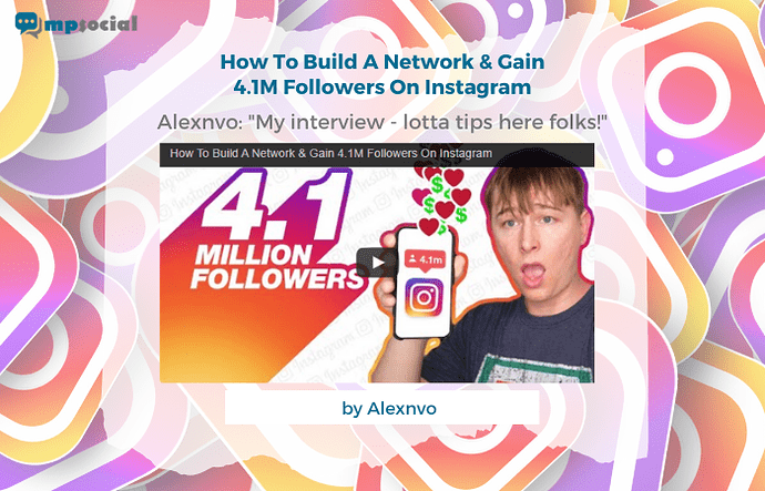 How To Build A Network & Gain 4.1M Followers On Instagram