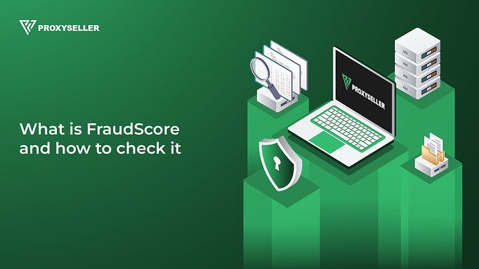 What is FraudScore and how to check it_ копія