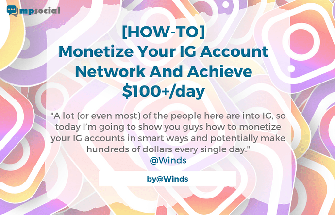 HOW-TO Monetize Your IG Account Network And Achieve $100 _day
