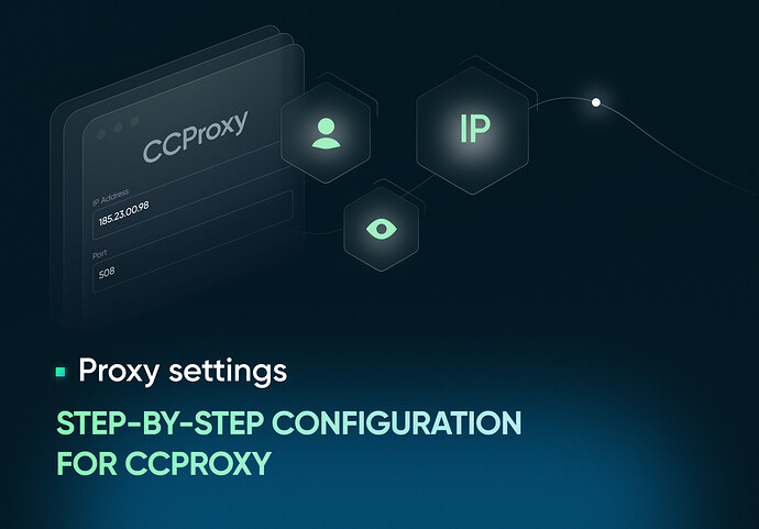 Step-by-step configuration for CCProxy